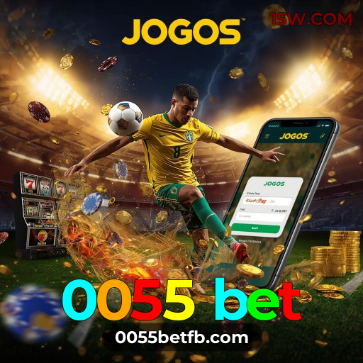 0055 bet App Oficial | Baixe e Jogue Cassino Online